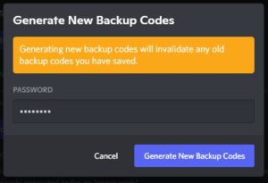 Password Password confirmation when generating a new set of Backup Codes for Discord accountconfirmation when generating a new set of Backup Codes for Discord account.