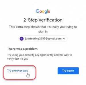 Google Two Step Verification - Try another way link
